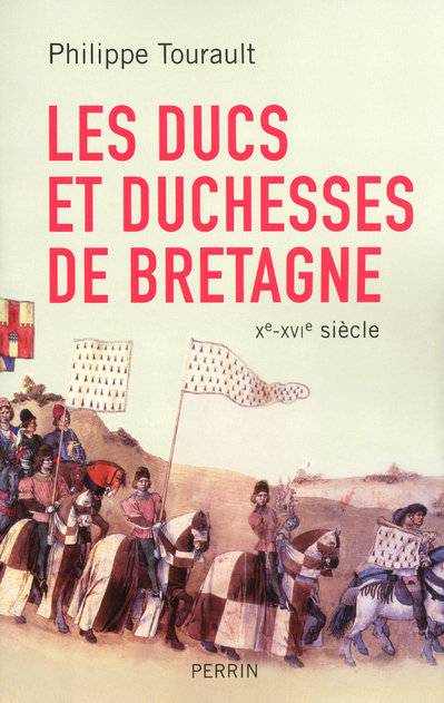 les ducs et duchesses de bretagne