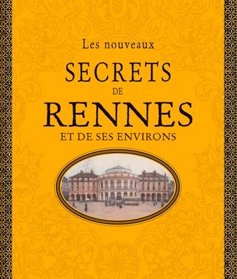 les nouveaux secrets de rennes