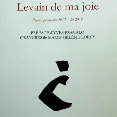 levain de ma joie