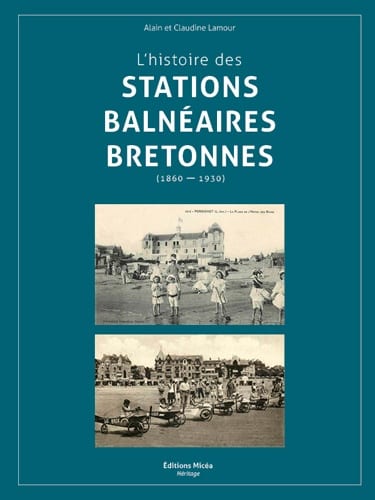 l'histoire des stations balnéaires