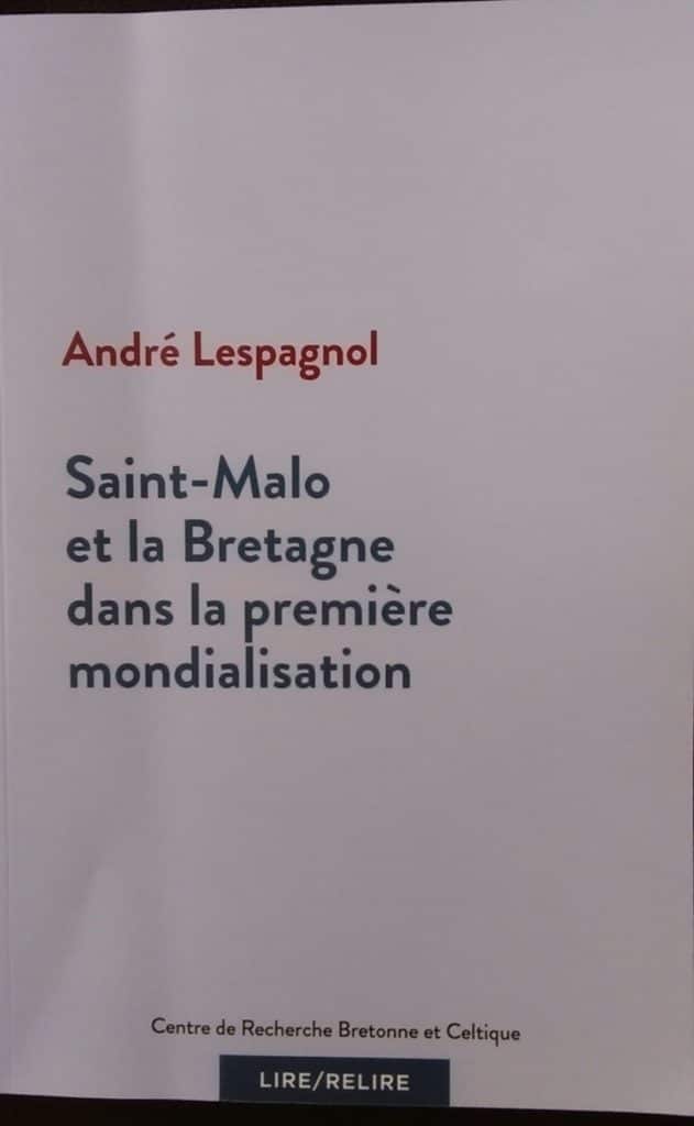 Saint Malo et la Bretagne dans la première mondialisation