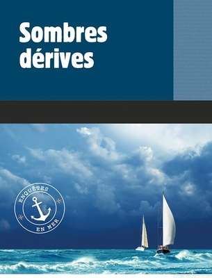 sombres derives