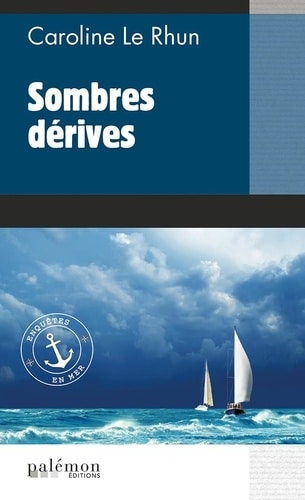 sombres derives
