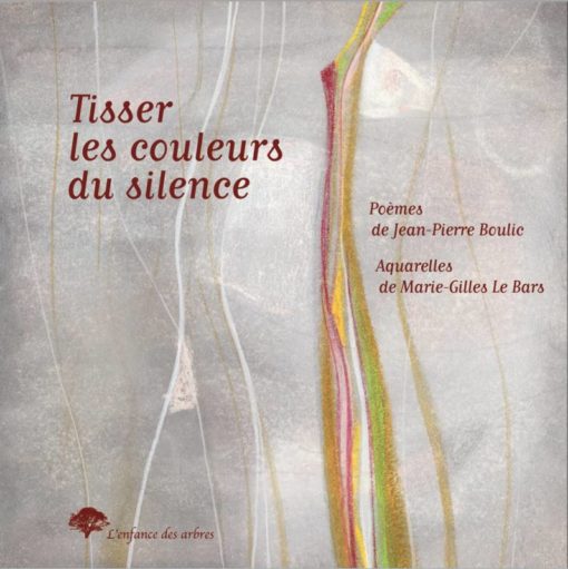 tisser les couleurs du silence