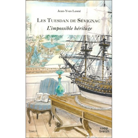 Tuesdan de Sevignac T2, l'impossible héritage